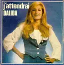 7'' - Dalida - J'Attendrai