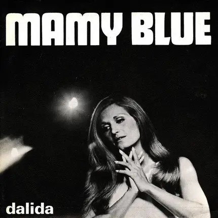 Dalida - Mamy Blue