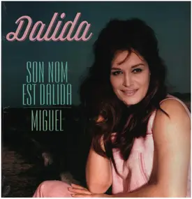 Dalida - Son Nom Est Dalida/Miguel