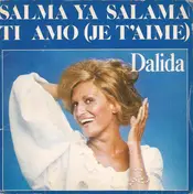Dalida - Salma Ya Salama / Ti Amo (Je T'Aime)
