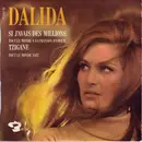 7inch Vinyl Single - Dalida - Si J'avais Des Millions