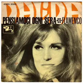 Dalida - Pensiamoci Ogni Sera / Flamenco