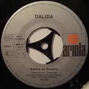 7inch Vinyl Single - Dalida - Salma Ya Salama (Deutsch + Arabisch)