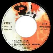 7inch Vinyl Single - Dalida - Pauvre Cœur (Ne Laisse Pas Mourir Le Feu)