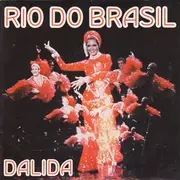 7inch Vinyl Single - Dalida - Rio Do Brasil