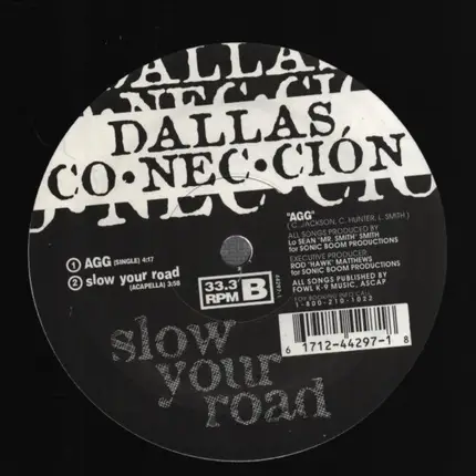 Dallas Co•Nec•Ción - Slow Your Road