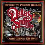 Dallas & Boys From Shiloh Smith - Return To Possum Holler