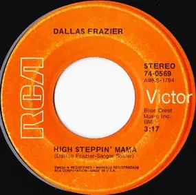 Dallas Frazier - High Steppin' Mama