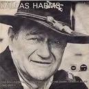 7inch Vinyl Single - Dallas Harms - The Ballad Of 'John Wayne' / In The Loving Arms Of My Marie