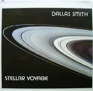 Dallas Smith - Stellar Voyage