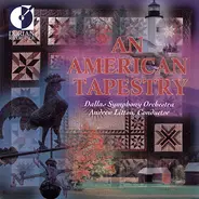 Dallas Symphony Orchestra , Andrew Litton - An American Tapestry