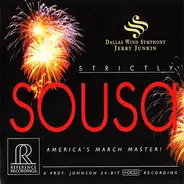 Dallas Wind Symphony , Jerry Junkin - Strictly Sousa