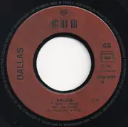 7inch Vinyl Single - Dallas - Générique Du Feuilleton TV - Injection Label
