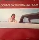 LP - Dallas Holm - Looking Back At The Best Of Dallas Holm
