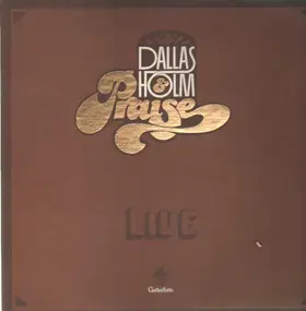 Dallas Holme - Praise