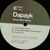 12'' - DAPAYK - SONGS MAKE MONEY