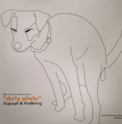 Dapayk & Padberg - Dirty White