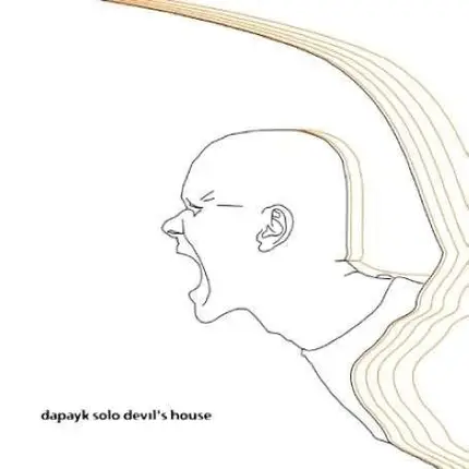 Dapayk Solo - Devil's House