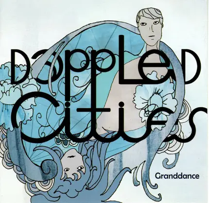 Dappled Cities Fly - Granddance