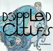 Dappled Cities Fly - Granddance