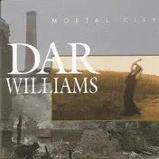 Dar Williams - Mortal City
