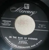 D'Artega And His Orchestra - In The Blue Of The Evening