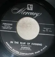 D'Artega And His Orchestra - In The Blue Of The Evening