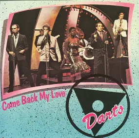 Darts - Come Back My Love