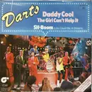 7inch Vinyl Single - Darts - Daddy Cool/The Girl Can't Help It