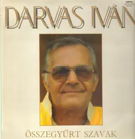 Darvas Iván - Összegyürt Szavak