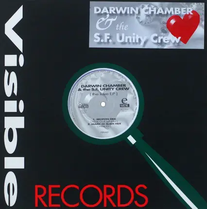 Darwin Chamber & The S.F. Unity Crew - The Love EP