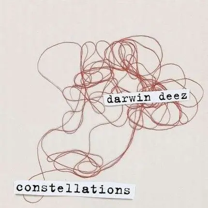 Darwin Deez - Constellations