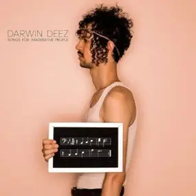 darwin deez - Songs for Imaginative People