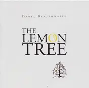 Daryl Braithwaite - The Lemon Tree
