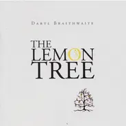 Daryl Braithwaite - The Lemon Tree