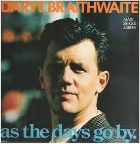 Daryl Braithwaite - As The Days Go By