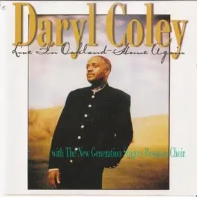Daryl Coley - Live In Oakland - Home Again
