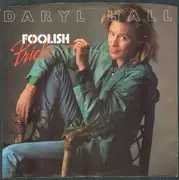 7inch Vinyl Single - Daryl Hall - Foolish Pride