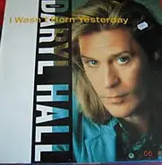 Daryl Hall - I Wasn't Born Yesterday