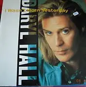 12'' - Daryl Hall - I Wasn't Born Yesterday