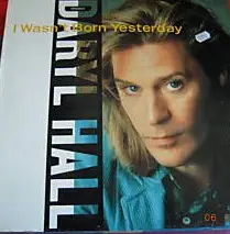Daryl Hall - I Wasn't Born Yesterday