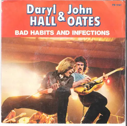 Daryl Hall & John Oates - Bad Habits And Infections