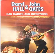 Daryl Hall & John Oates - Bad Habits And Infections