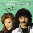 7inch Vinyl Single - Daryl Hall & John Oates - Everything Your Heart Desires