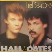 Daryl Hall & John Oates - First Sessions