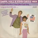 7'' - Daryl Hall & John Oates - I Can't Go For That (No Can Do) / Unguarded Minute