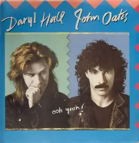 Daryl Hall & John Oates - Ooh Yeah!