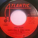 7inch Vinyl Single - Daryl Hall & John Oates - She's Gone