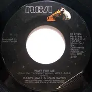 7'' - Daryl Hall & John Oates - Wait For Me