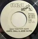 7inch Vinyl Single - Daryl Hall & John Oates - Back Together Again